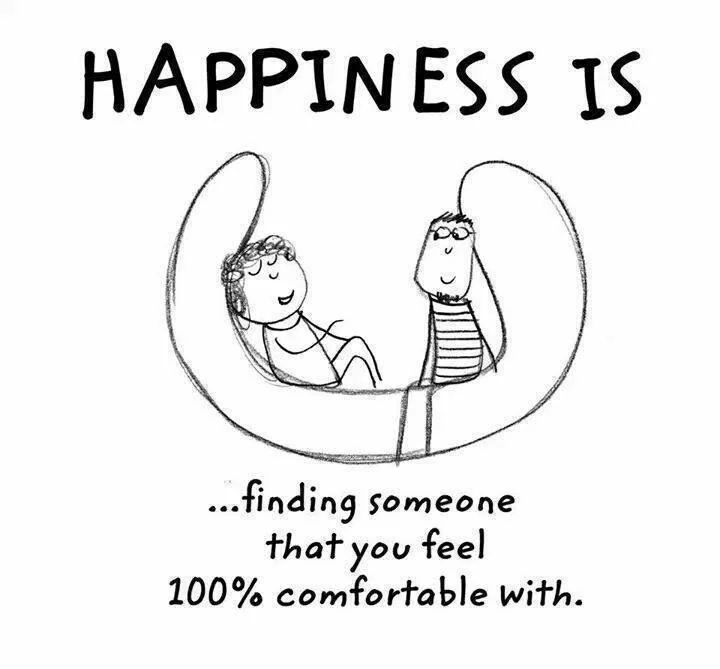 Being with someone who makes you feel comfortable is also a regimen