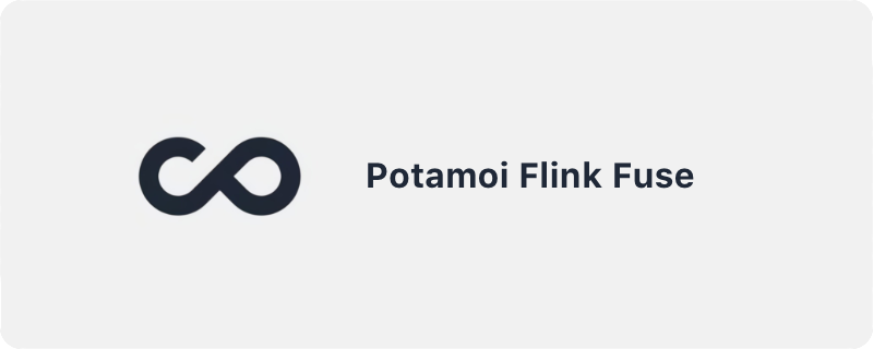potamoi-flink-fuse