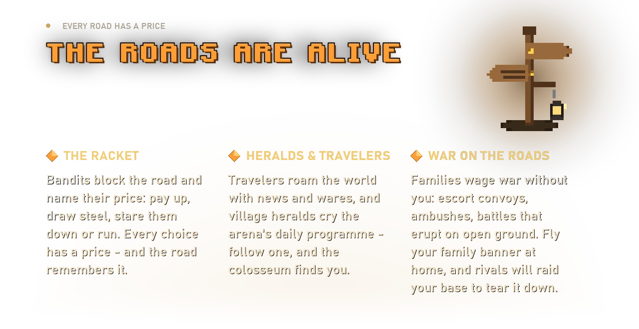 The roads are alive - the racket, heralds and travelers, family wars and raids on your base