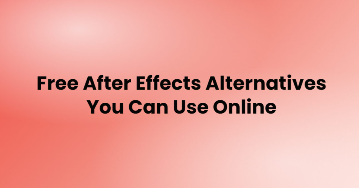 Free After Effects alternatives you can use online