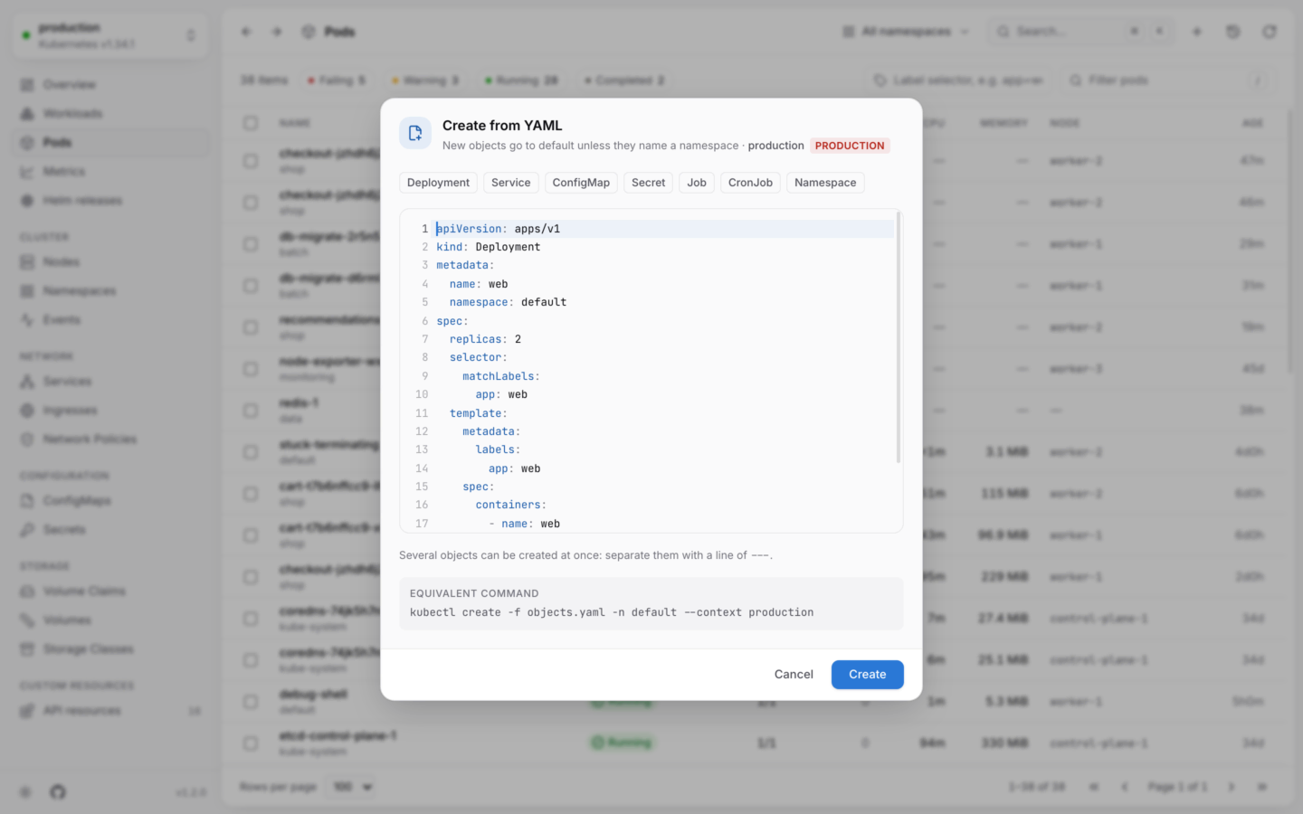 The Create from YAML dialog with template buttons, a YAML editor holding a Deployment, and the kubectl create command.