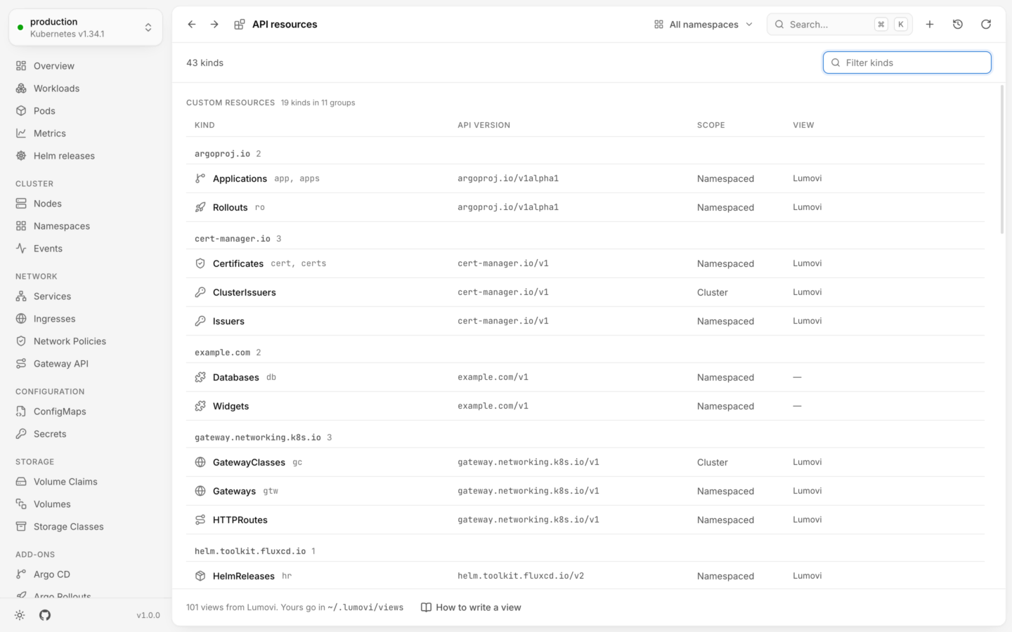 Every kind the cluster serves, custom resources included.