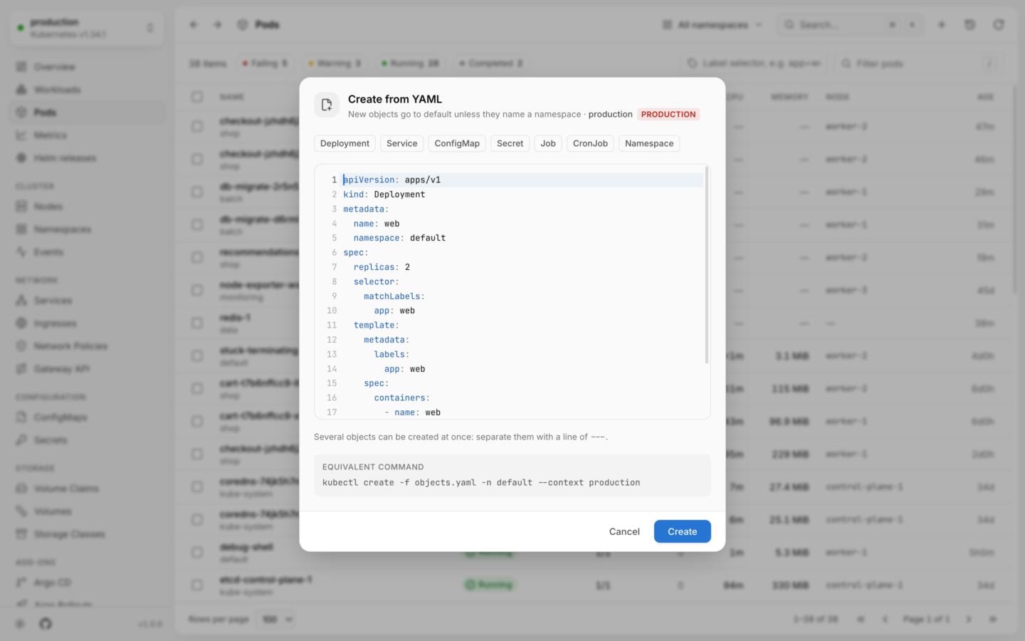 The Create from YAML dialog with template buttons, a YAML editor holding a Deployment, and the kubectl create command.