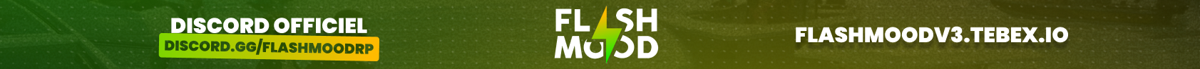 Flashmood RP Developpement constant Mapping EXCLUSIF discord.gg/flashmoodrp