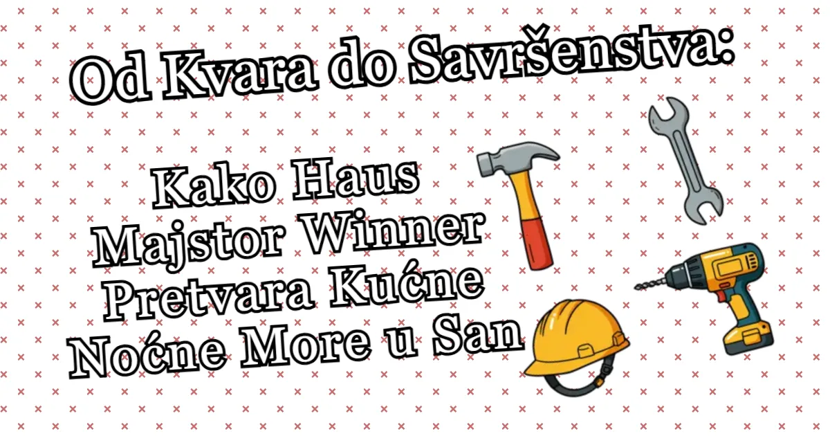 Haus Majstor Winner Pretvara Kućne Noćne More u San – hero slika