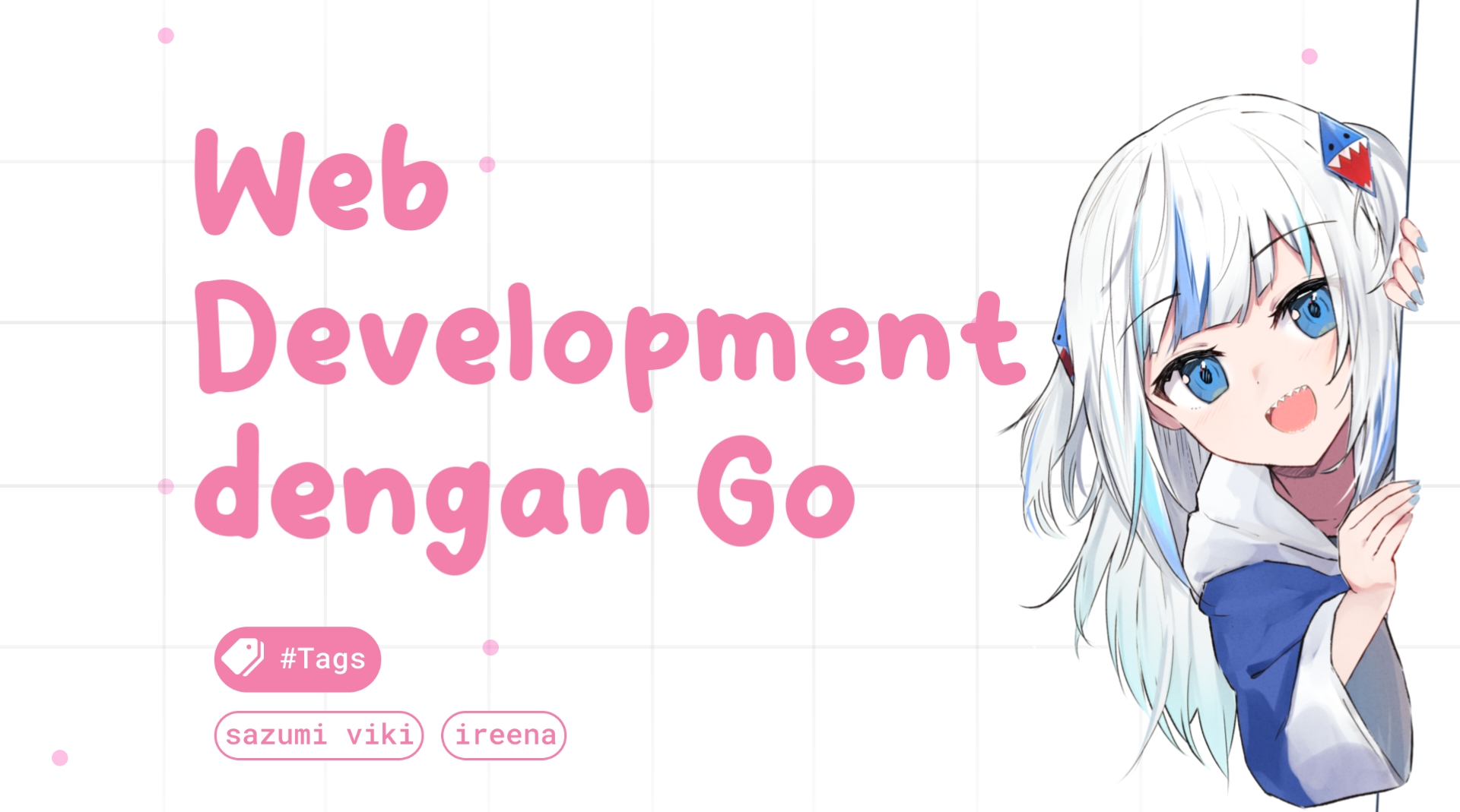 Web Development dengan Go: Membangun Aplikasi Web yang Responsif