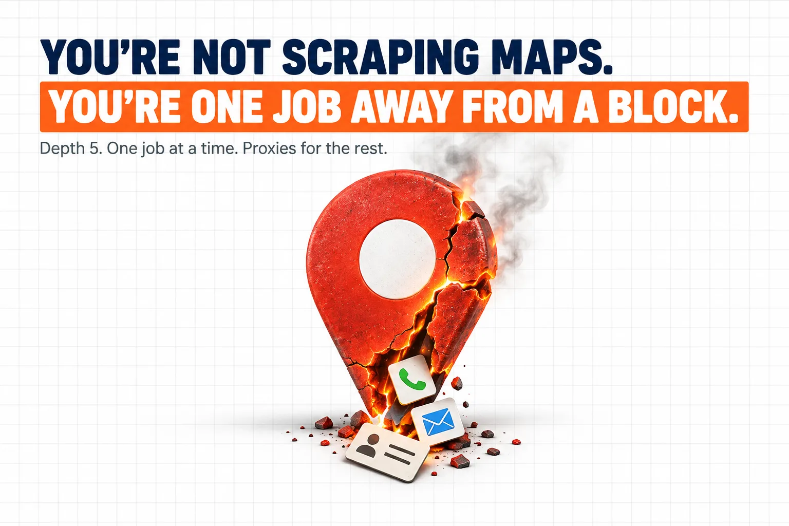 Hand-drawn poster illustration of a cracked, overheating Google Maps location pin spilling phone, email, and contact-card icons, headline reading You're one job away from a block