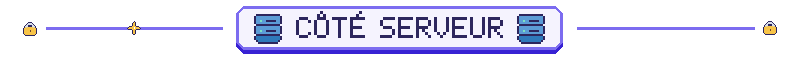 Côté Serveur