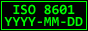 ISO 8601 YYYY-MM-DD