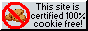This website is 100% cookie free