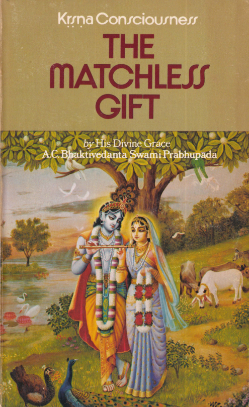 Krsna Consciousness The Matchless Gift