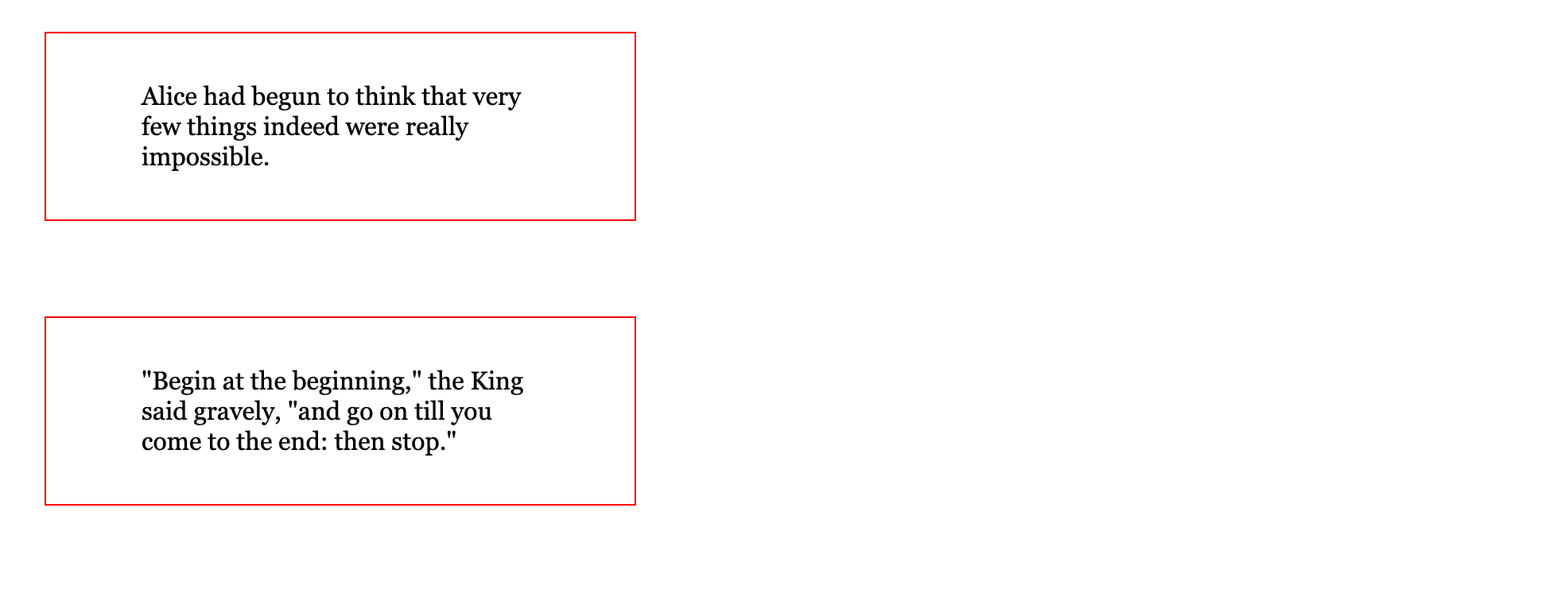 Two boxes of black serif text with thin red borders with more space between each box.