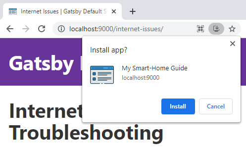 Screenshot showing a popup menu, originating from the Chrome desktop address bar, asking if you would like to "Install app" for the Gatsby site ("My Smart-Home Guide") running on localhost