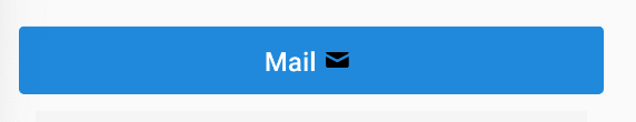 Screenshot of a Button component with an icon that resembles an envelope and adjacent text that displays: Mail.