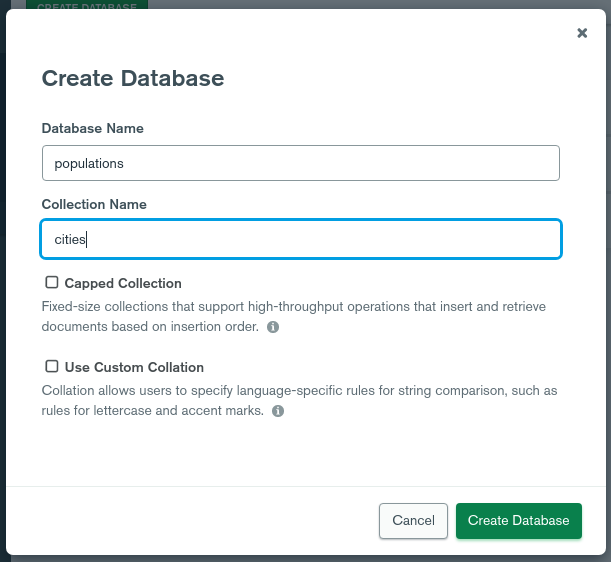 Create Database popup window. Database Name field reads populations; Collection Name field reads cities; Capped Collection and Use Custom Collation options are unchecked