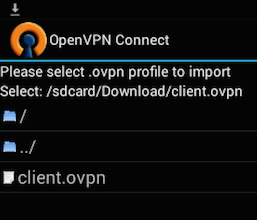 The OpenVPN Android app selecting VPN profile to import