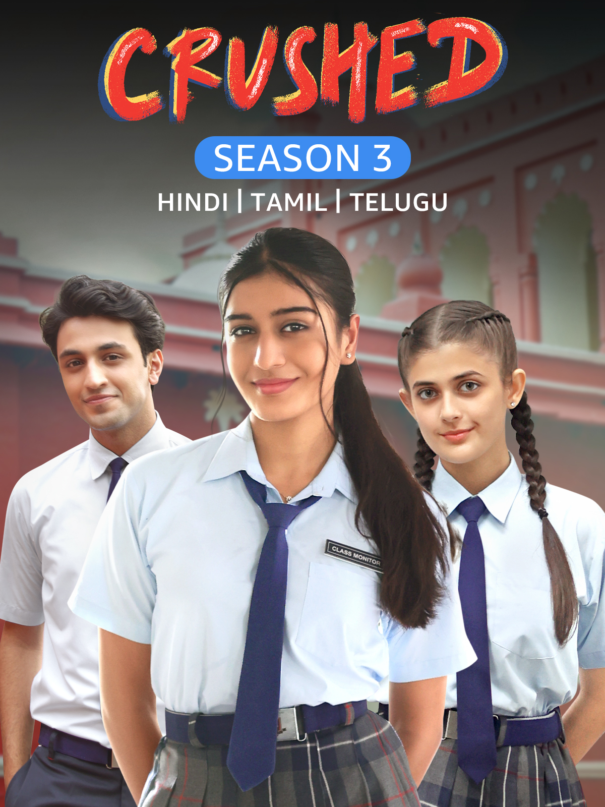 Crushed (Season 3) Hindi | Amazon MiniTV Series | WEB-DL (2023) Download - Romance, Comedy, Drama