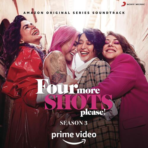Four More Shots Please! (2022) Season 03 | Hindi WEB-DL