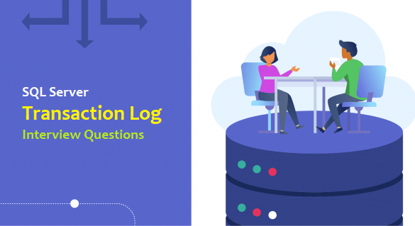 SQL Server Transaction Log : Understanding Its Importance and Functionality | TechAid24 SQL Server Transaction Log Interview Question