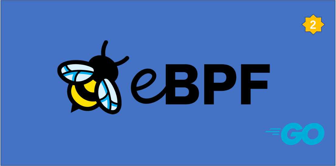 Developing eBPF applications with Golang