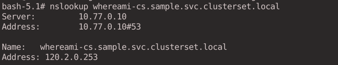 nslookup whereami-cs.sample.svc.clusterset.local