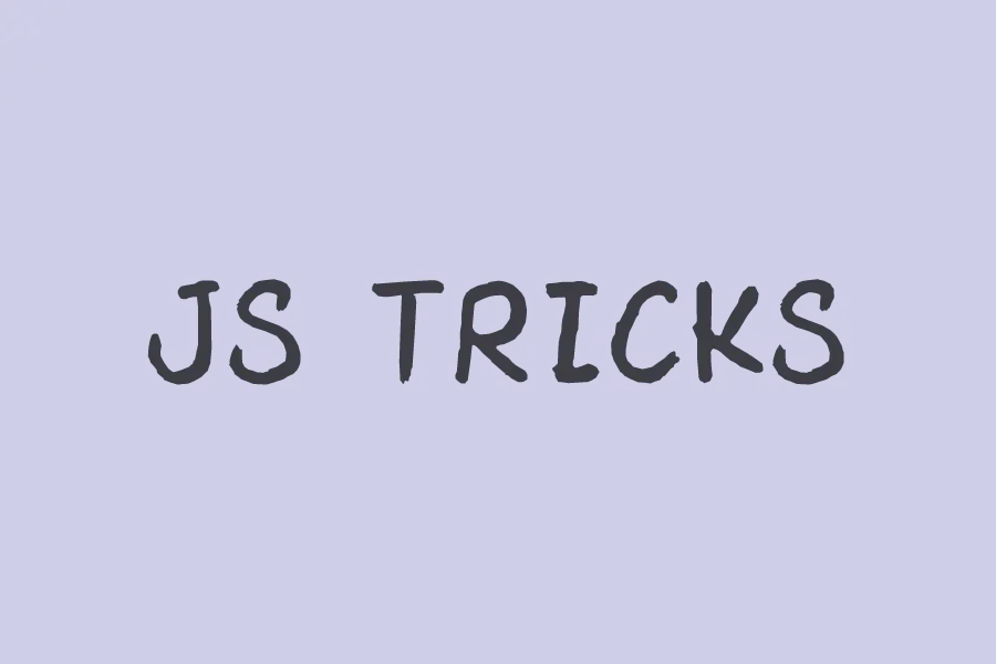 Js Tricks