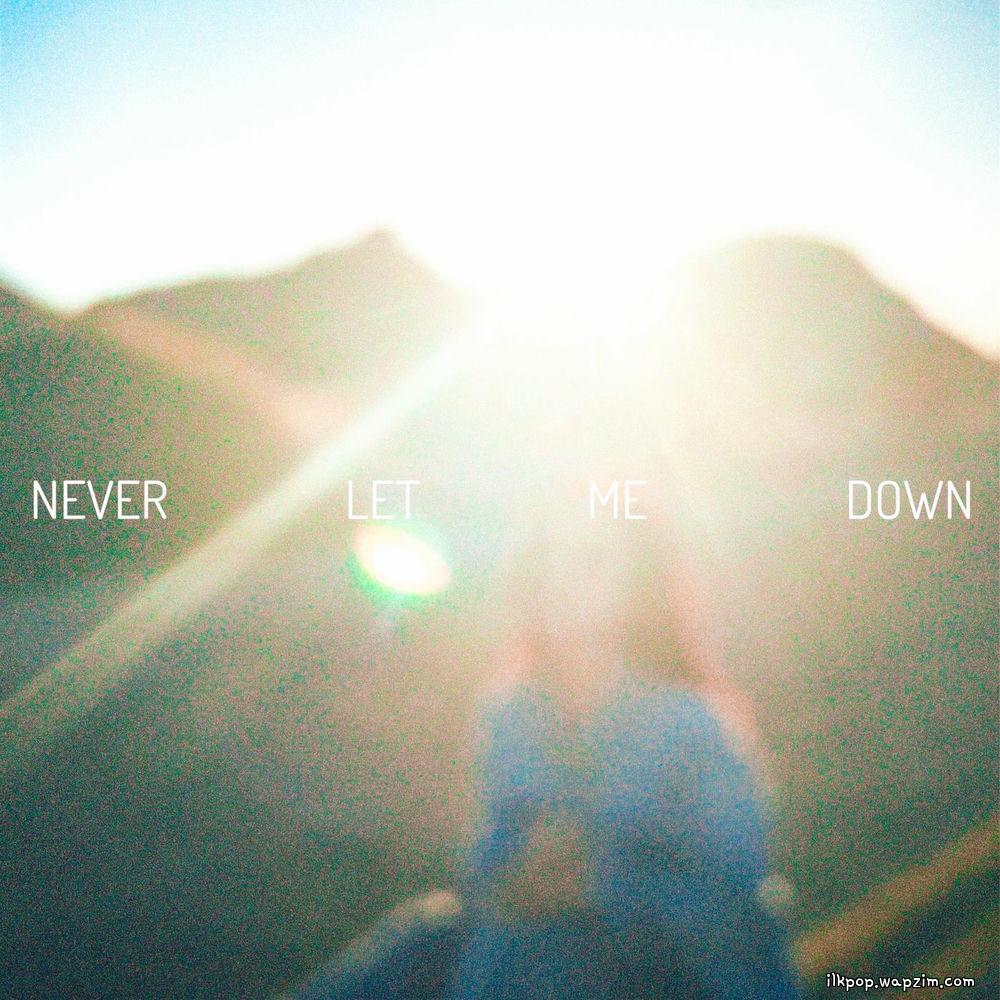 Kayla - NEVER LET ME DOWN