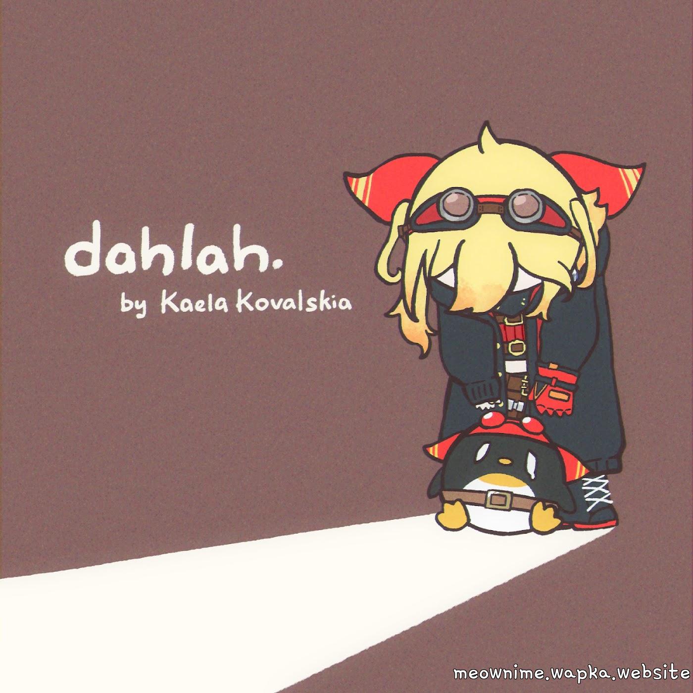 Kaela Kovalskia - dahlah. [Theme Song hololive IDOL PROJECT]