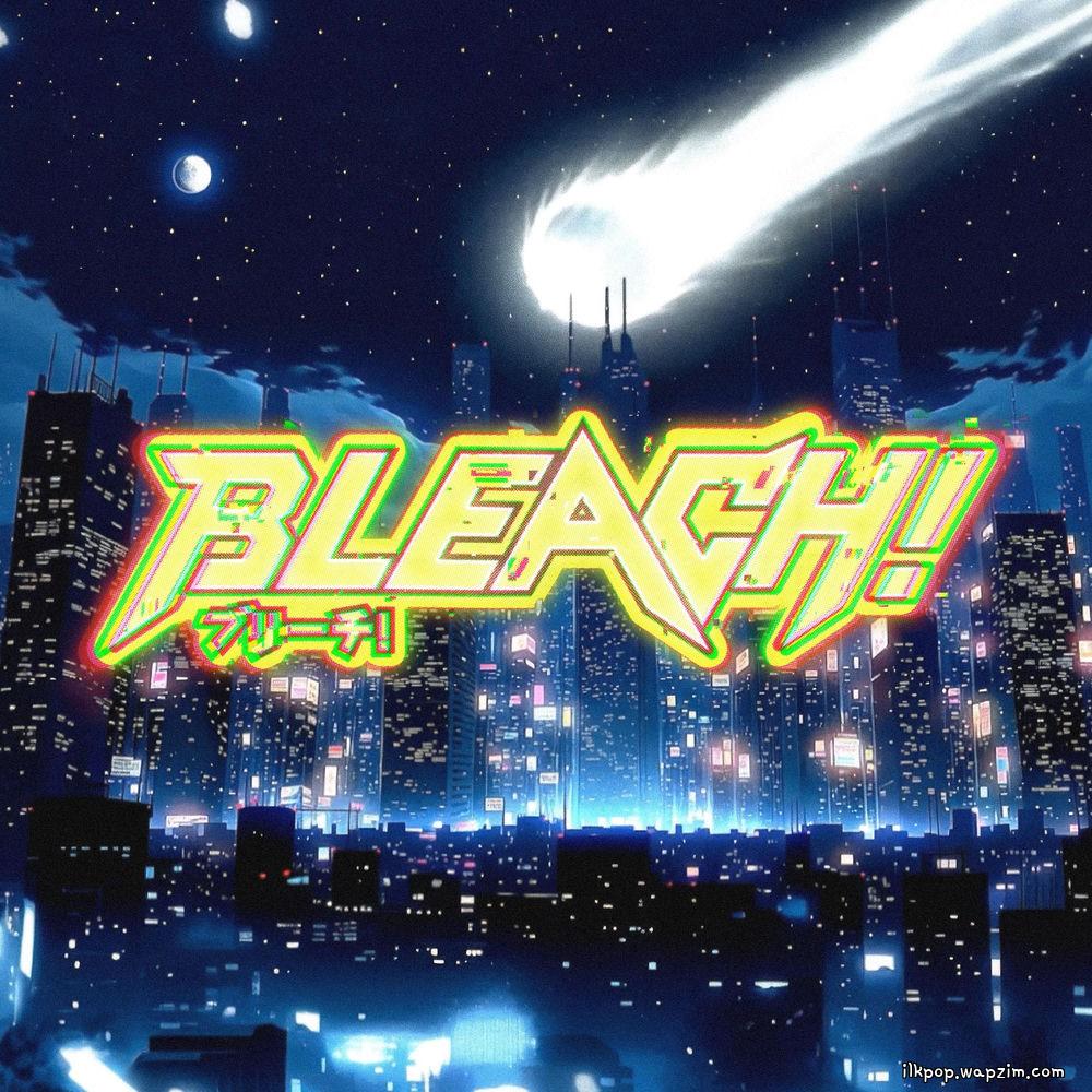 Saebit - 블리치! (ブリーチ!) (BLEACH!)