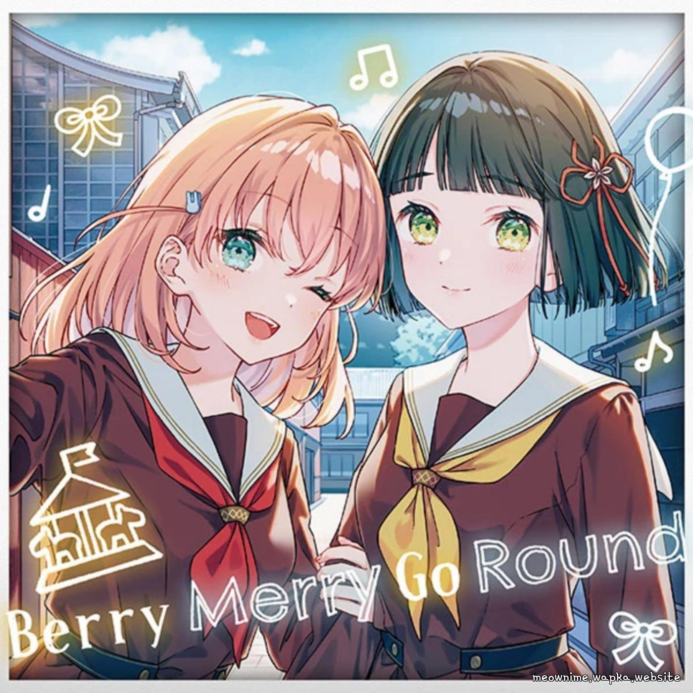 Cerise Bouquet - Berry Merry Go Round [Theme Song Love Live! Hasu no Sora Jogakuin School Idol Club Movie: Bloom Garden Party]