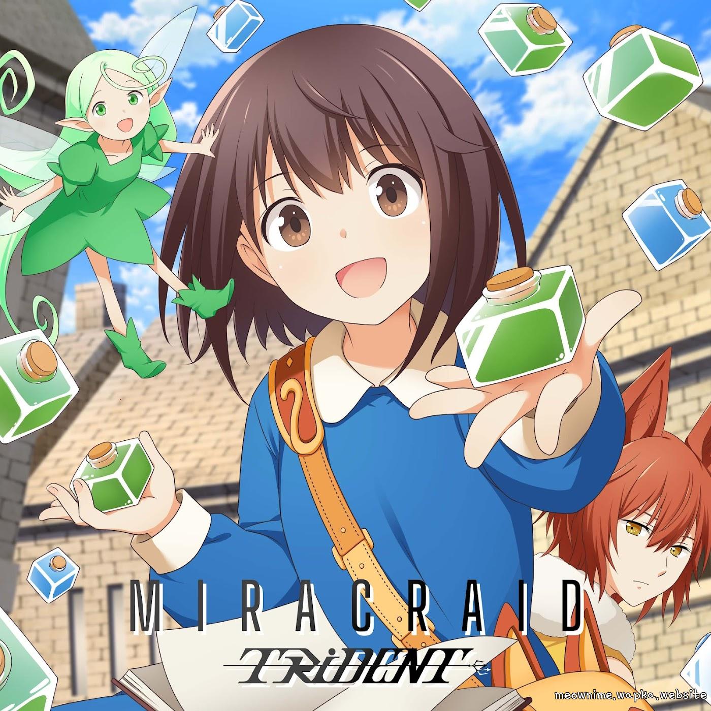 TRiDENT - MIRACRAID [Ending Potion, Wagami wo Tasukeru]