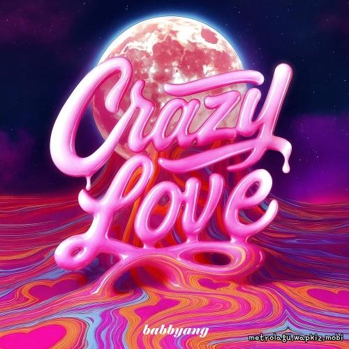 BabbyAng - Crazy Love (Radio edit).mp3