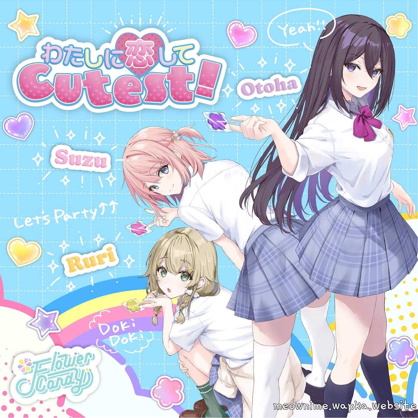 Flower Candy - Watashi ni Koishite Cutest! [Theme Song Uta no☆Princess-sama♪BACK to the IDOL]