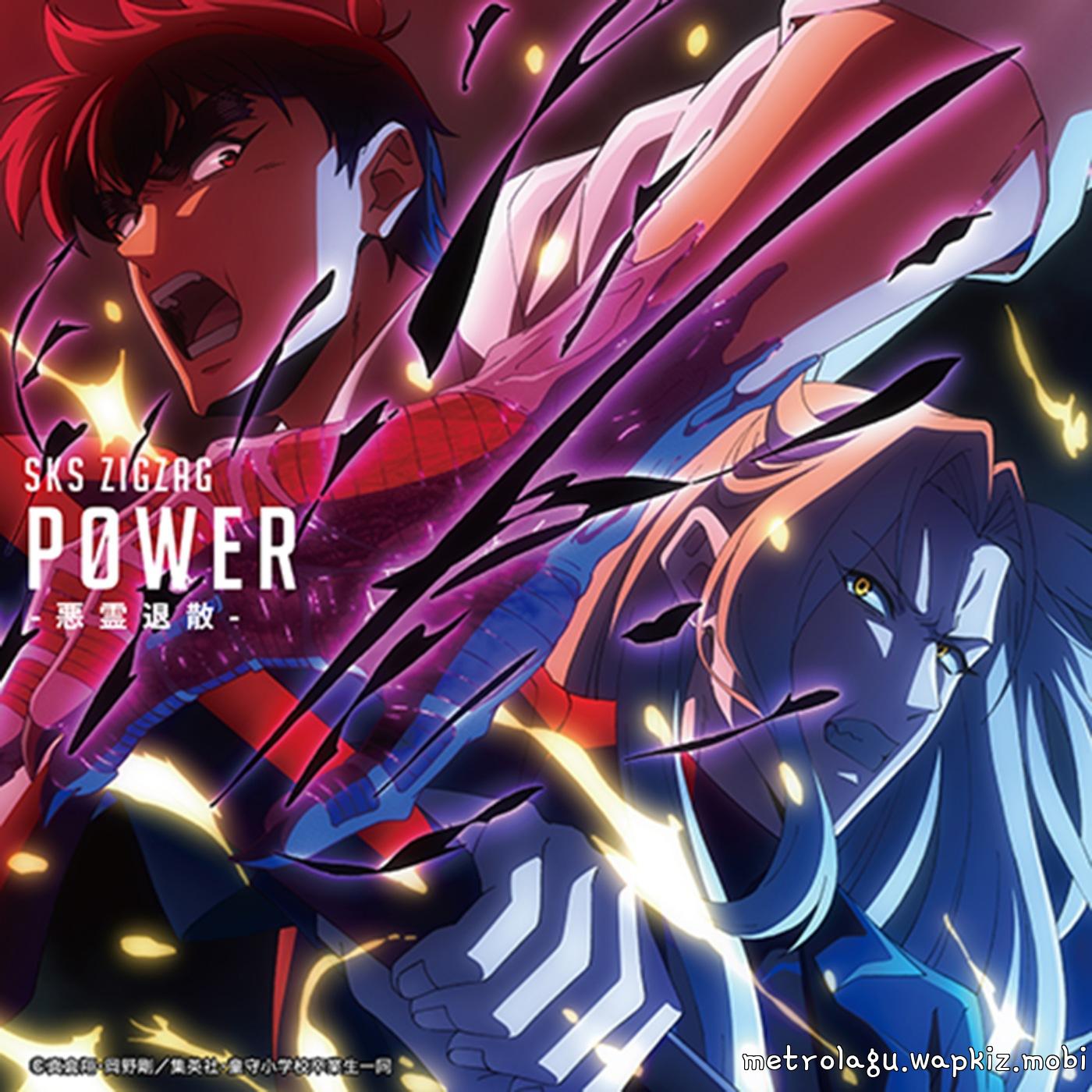 SKS ZIGZAG - P0WER -Akuryou Taisen- [Opening Jigoku Sensei Nube (2025)]