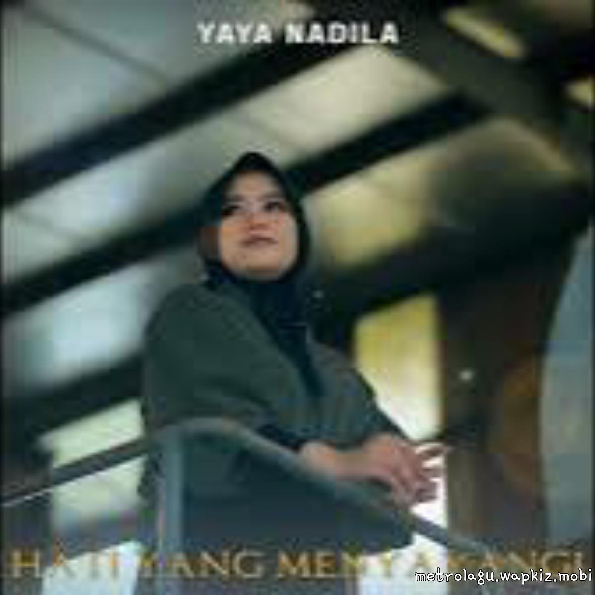 Yaya Nadila - Hati Yang Menyayangi