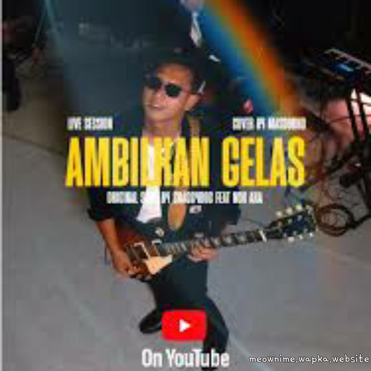 Masdddho - Ambilkan Gelas