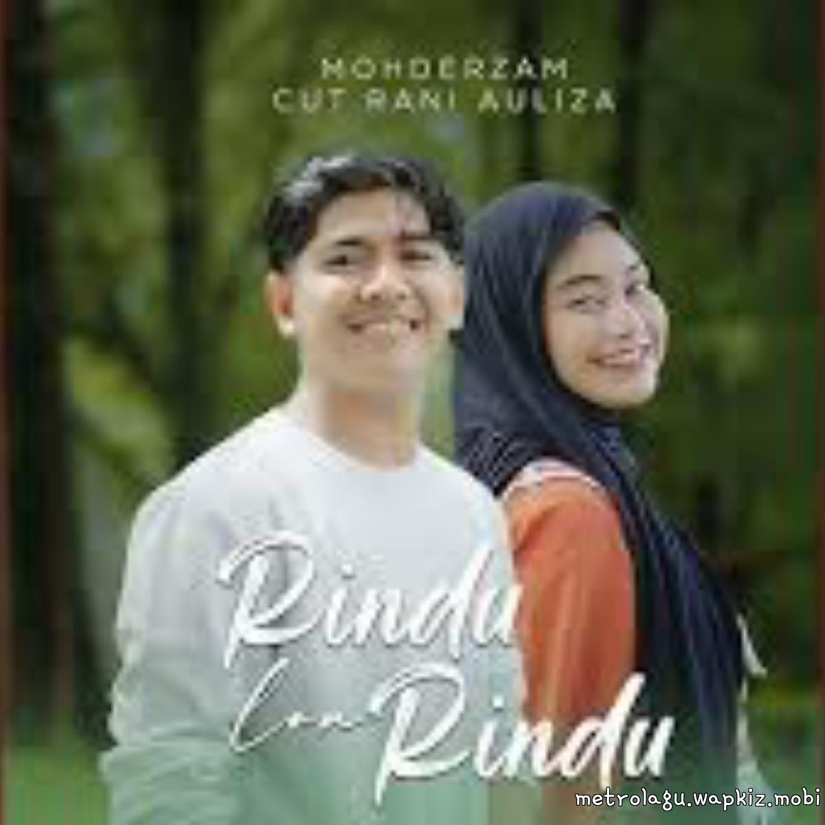 Mohderzam, Cut Rani Auliza - Rindu Lon Rindu