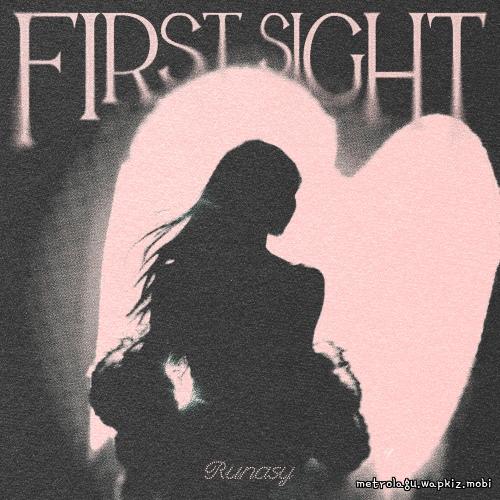 Runasy - FirstSight.mp3