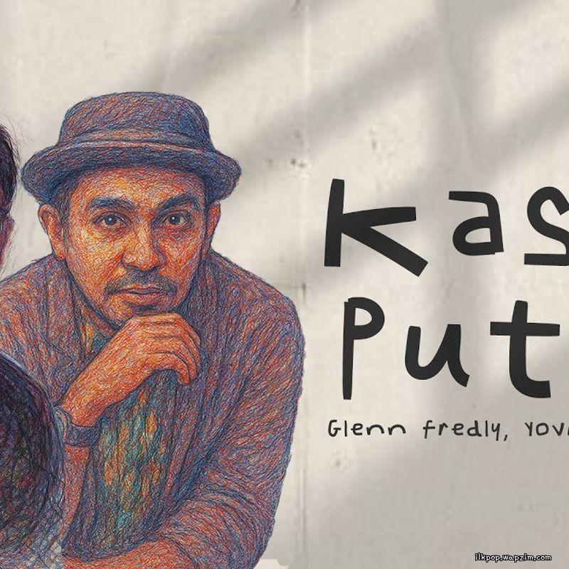Yovie Widianto, Glenn Fredly - Kasih Putih