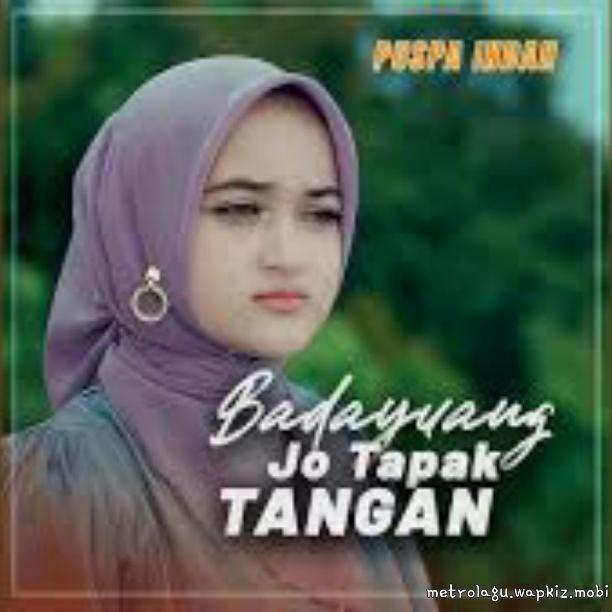 Puspa Indah - Badayuang Jo Tapak Tangan