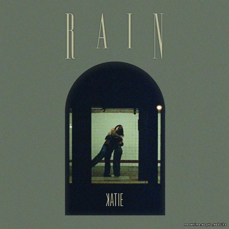 KATIE - Rain.mp3
