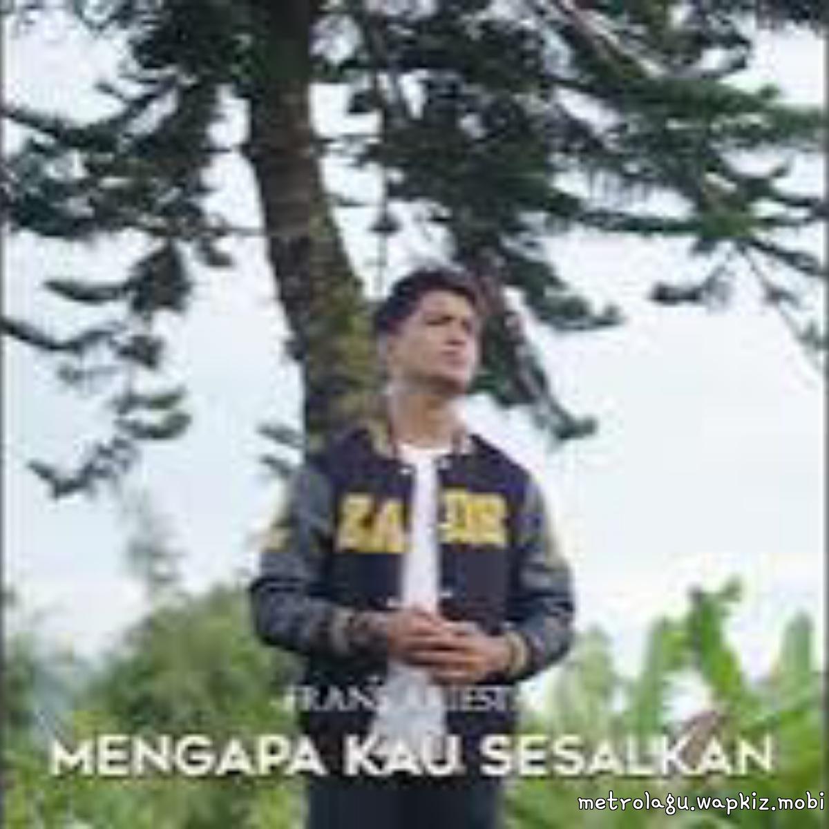 Frans Ariesta - Mengapa Kau Sesalkan