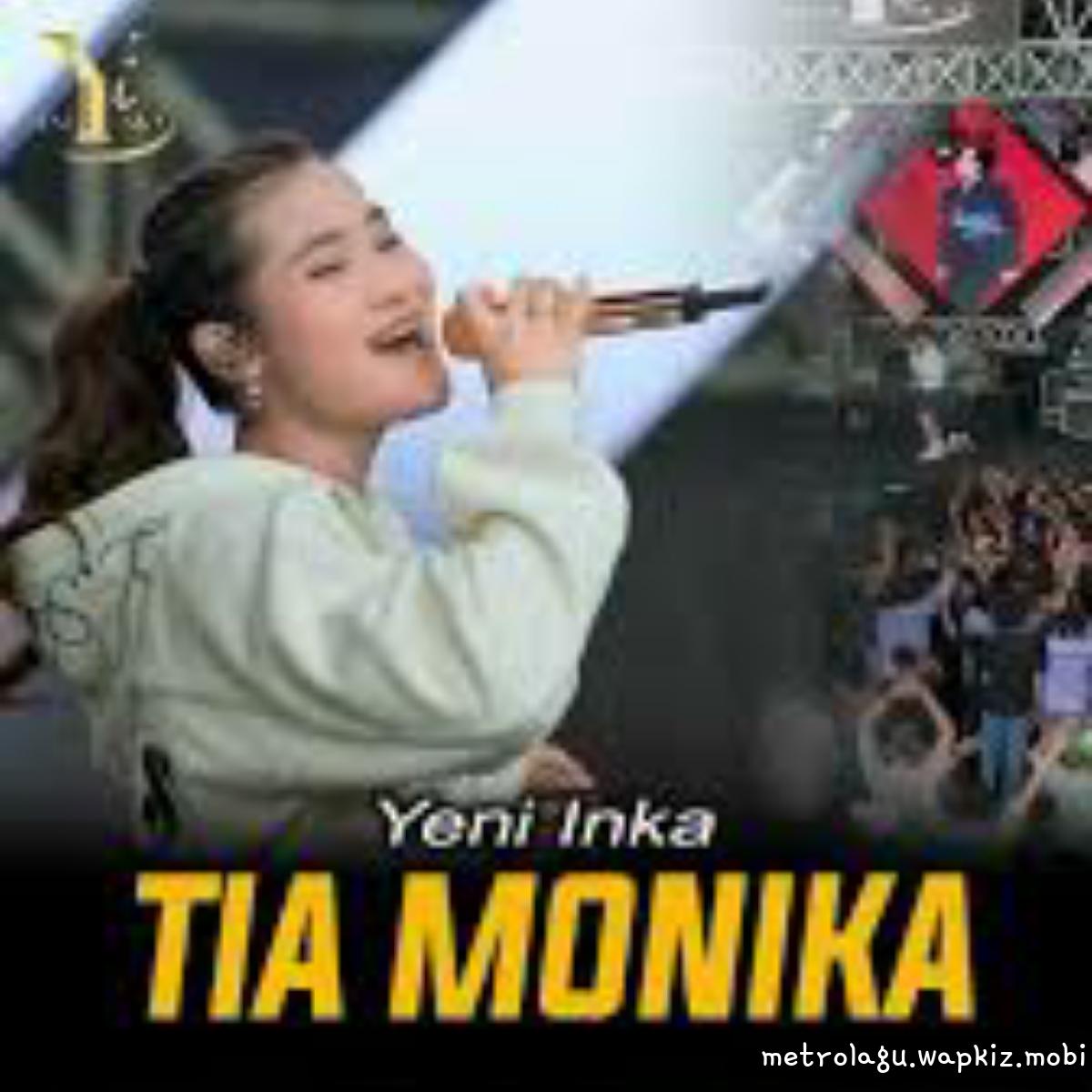 Yeni Inka - Tia Monika