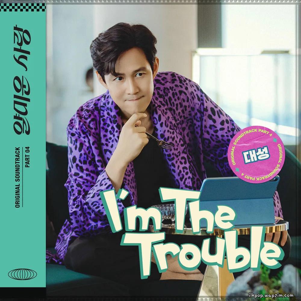 DAESUNG - I'm The Trouble