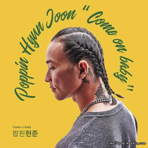 Poppin Hyun Joon - 야!야!야!.mp3