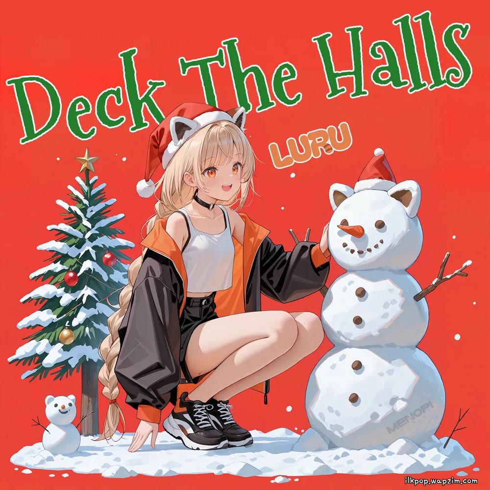 LURU - Deck The Halls