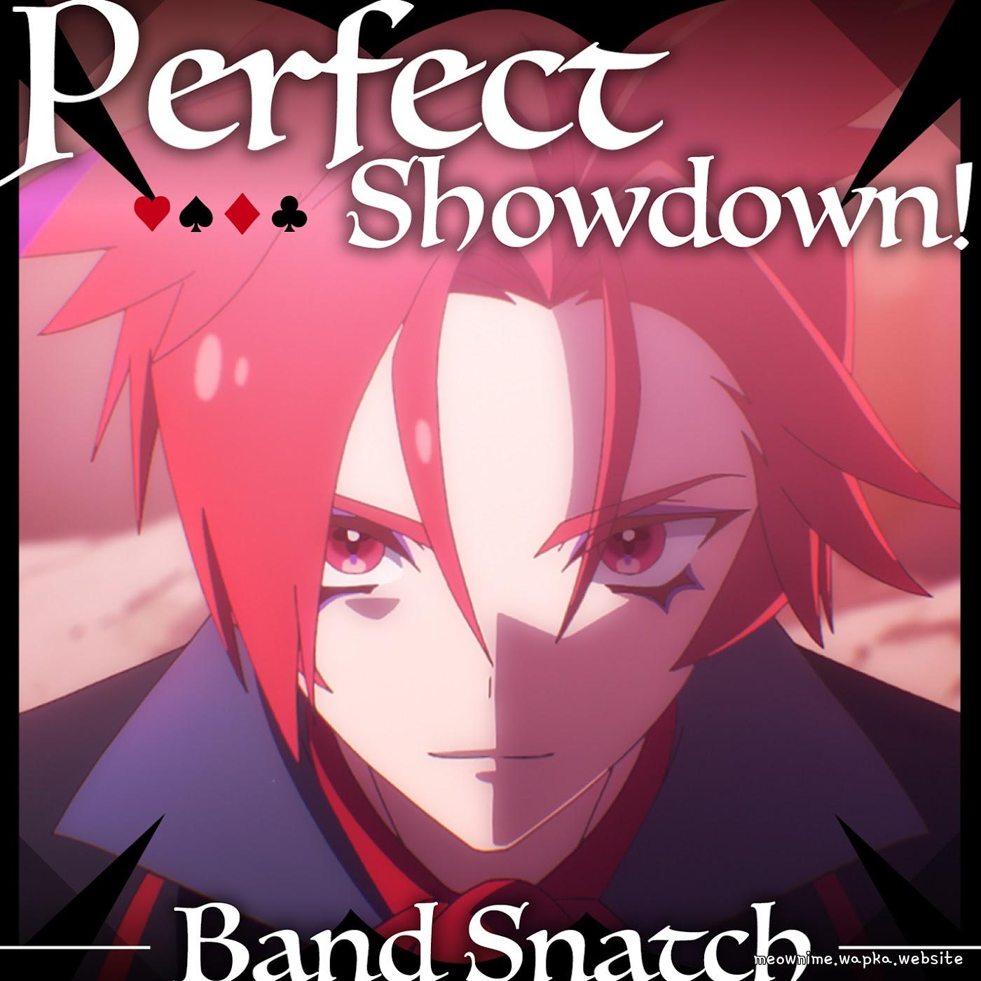 Band Snatch - Perfect Showdown! [Insert Song EP22-23 Princession Orchestra]