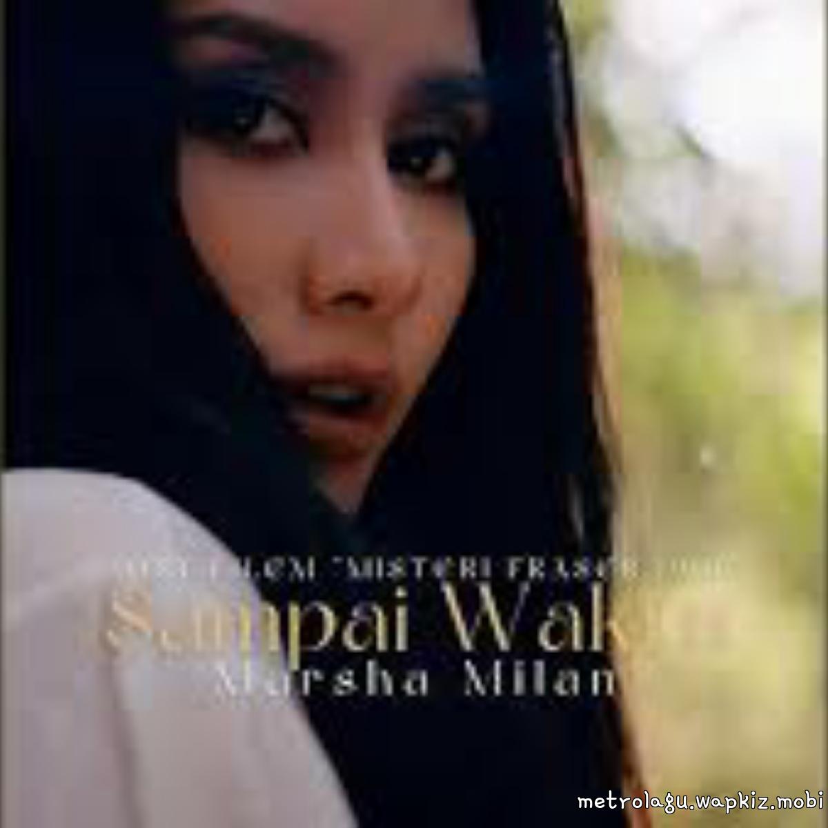 Marsha Milan - Sampai Waktu