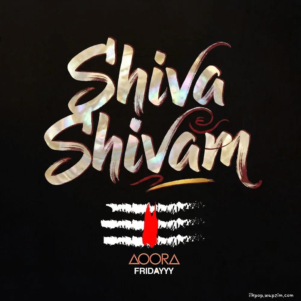 AOORA & FRIDAYYY - Shiva Shivam (Shiv Tandav)