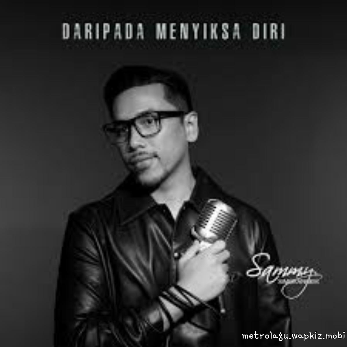 Sammy Simorangkir - Daripada Menyiksa Diri